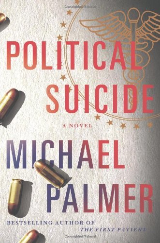 Michael Palmer/Political Suicide